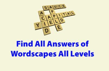how to find answers of all levels wordscapes